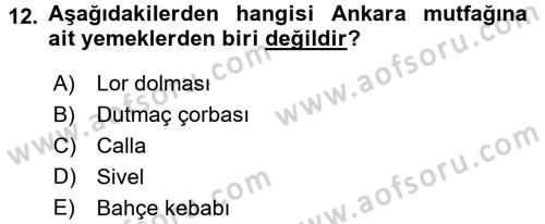 Yöresel Mutfaklar Dersi 2016 - 2017 Yılı (Vize) Ara Sınav Soruları 12. Soru
