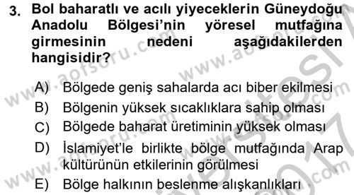 Yöresel Mutfaklar Dersi 2016 - 2017 Yılı (Vize) Ara Sınav Soruları 3. Soru