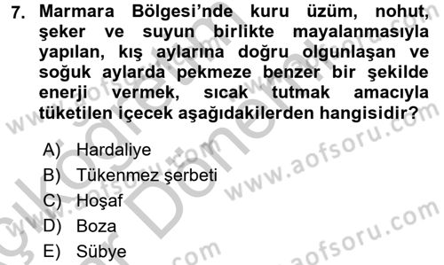 Yöresel Mutfaklar Dersi 2016 - 2017 Yılı (Vize) Ara Sınav Soruları 7. Soru