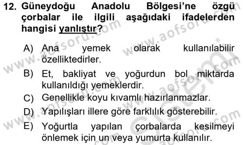 Yöresel Mutfaklar Dersi 2016 - 2017 Yılı (Final) Dönem Sonu Sınav Soruları 12. Soru