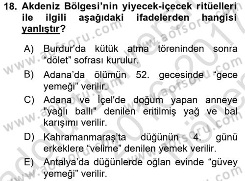 Yöresel Mutfaklar Dersi 2016 - 2017 Yılı (Final) Dönem Sonu Sınav Soruları 18. Soru