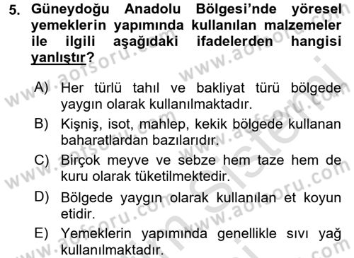 Yöresel Mutfaklar Dersi 2016 - 2017 Yılı (Final) Dönem Sonu Sınav Soruları 5. Soru