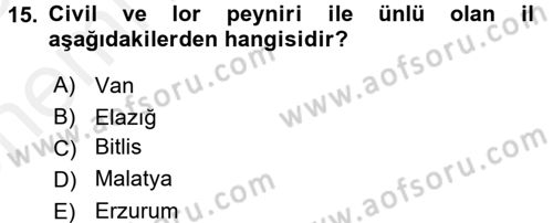 Yöresel Mutfaklar Dersi 2017 - 2018 Yılı (Vize) Ara Sınav Soruları 15. Soru