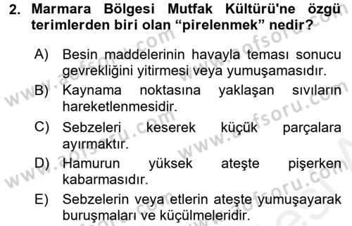 Yöresel Mutfaklar Dersi 2017 - 2018 Yılı (Vize) Ara Sınav Soruları 2. Soru