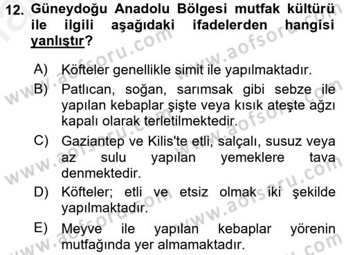 Yöresel Mutfaklar Dersi 2017 - 2018 Yılı (Final) Dönem Sonu Sınav Soruları 12. Soru