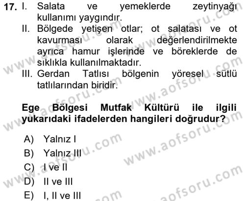 Yöresel Mutfaklar Dersi 2017 - 2018 Yılı (Final) Dönem Sonu Sınav Soruları 17. Soru