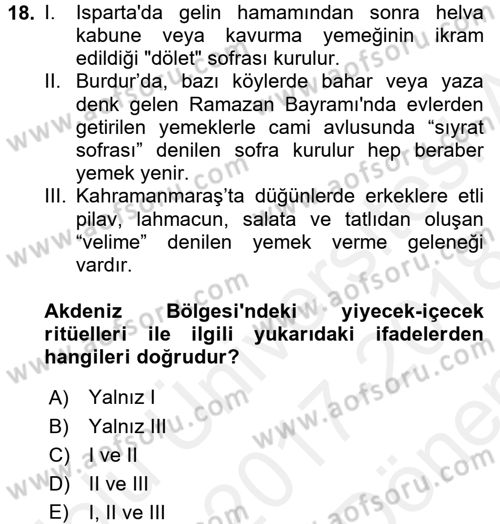 Yöresel Mutfaklar Dersi 2017 - 2018 Yılı (Final) Dönem Sonu Sınav Soruları 18. Soru