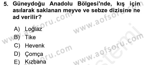 Yöresel Mutfaklar Dersi 2017 - 2018 Yılı (Final) Dönem Sonu Sınav Soruları 5. Soru