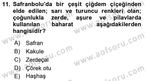 Yöresel Mutfaklar Dersi 2018 - 2019 Yılı 3 Ders Sınavı 11. Soru