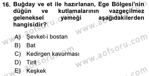 Yöresel Mutfaklar Dersi 2018 - 2019 Yılı 3 Ders Sınavı 16. Soru