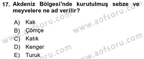 Yöresel Mutfaklar Dersi 2018 - 2019 Yılı 3 Ders Sınavı 17. Soru