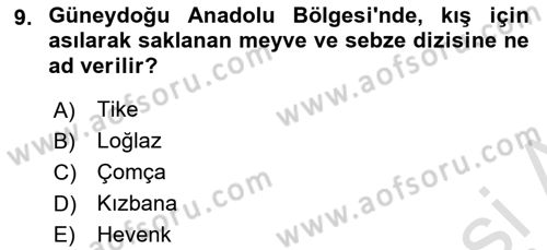 Yöresel Mutfaklar Dersi 2018 - 2019 Yılı 3 Ders Sınavı 9. Soru