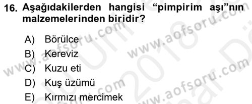 Yöresel Mutfaklar Dersi 2018 - 2019 Yılı (Vize) Ara Sınav Soruları 16. Soru