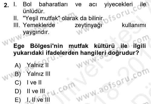 Yöresel Mutfaklar Dersi 2018 - 2019 Yılı (Vize) Ara Sınav Soruları 2. Soru