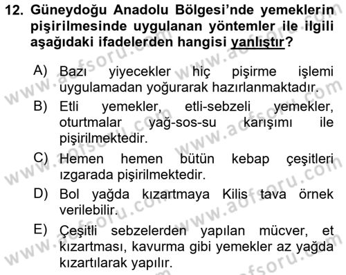 Yöresel Mutfaklar Dersi 2018 - 2019 Yılı (Final) Dönem Sonu Sınavı 12. Soru