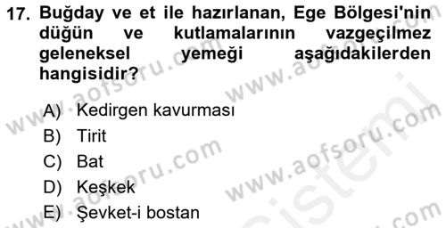 Yöresel Mutfaklar Dersi 2018 - 2019 Yılı (Final) Dönem Sonu Sınavı 17. Soru