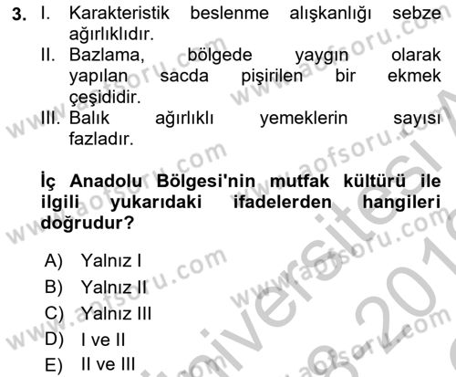Yöresel Mutfaklar Dersi 2018 - 2019 Yılı Yaz Okulu Sınav Soruları 3. Soru