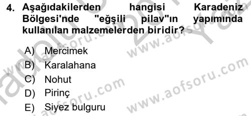 Yöresel Mutfaklar Dersi 2018 - 2019 Yılı Yaz Okulu Sınav Soruları 4. Soru