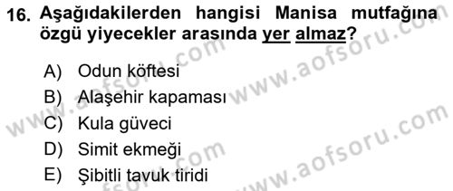 Yöresel Mutfaklar Dersi 2020 - 2021 Yılı Yaz Okulu Sınav Soruları 16. Soru