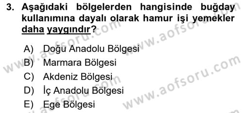 Yöresel Mutfaklar Dersi 2020 - 2021 Yılı Yaz Okulu Sınav Soruları 3. Soru