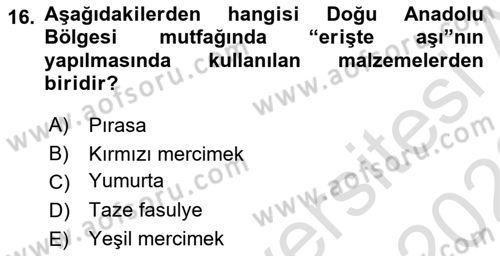 Yöresel Mutfaklar Dersi 2021 - 2022 Yılı (Vize) Ara Sınav Soruları 16. Soru