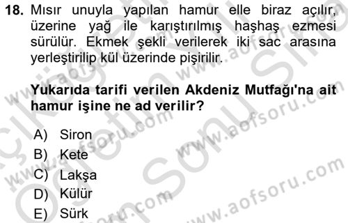 Yöresel Mutfaklar Dersi 2021 - 2022 Yılı (Final) Dönem Sonu Sınav Soruları 18. Soru