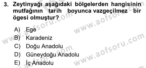 Yöresel Mutfaklar Dersi 2021 - 2022 Yılı (Final) Dönem Sonu Sınav Soruları 3. Soru