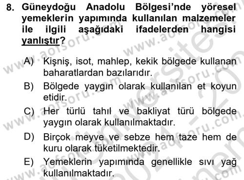 Yöresel Mutfaklar Dersi 2021 - 2022 Yılı (Final) Dönem Sonu Sınav Soruları 8. Soru