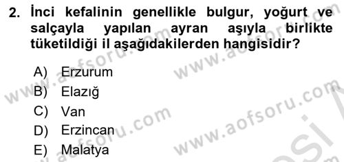 Yöresel Mutfaklar Dersi 2021 - 2022 Yılı Yaz Okulu Sınav Soruları 2. Soru