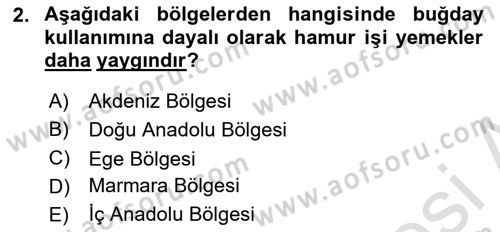Yöresel Mutfaklar Dersi 2022 - 2023 Yılı Yaz Okulu Sınav Soruları 2. Soru