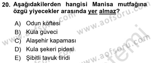 Yöresel Mutfaklar Dersi 2022 - 2023 Yılı Yaz Okulu Sınav Soruları 20. Soru