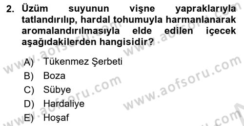 Yöresel Mutfaklar Dersi 2023 - 2024 Yılı Yaz Okulu Sınav Soruları 2. Soru