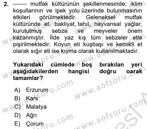 Yöresel Mutfaklar Dersi 2024 - 2025 Yılı (Vize) Ara Sınav Soruları 2. Soru