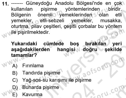 Yöresel Mutfaklar Dersi 2024 - 2025 Yılı (Final) Dönem Sonu Sınav Soruları 11. Soru