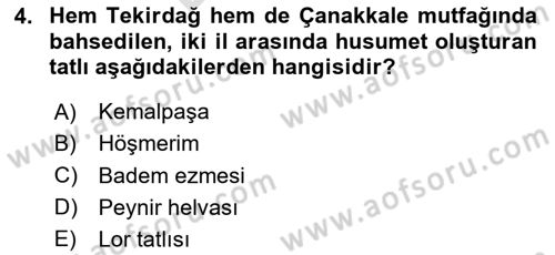 Yöresel Mutfaklar Dersi 2024 - 2025 Yılı (Final) Dönem Sonu Sınav Soruları 4. Soru