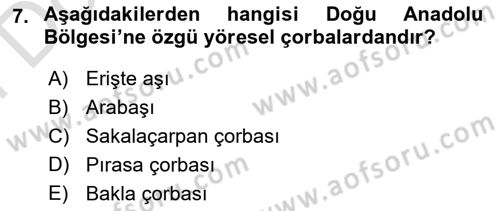 Yöresel Mutfaklar Dersi 2024 - 2025 Yılı (Final) Dönem Sonu Sınav Soruları 7. Soru