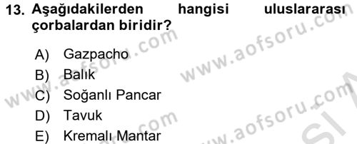Temel Mutfak Teknikleri Dersi Ara Sınavı Deneme Sınav Soruları 13. Soru