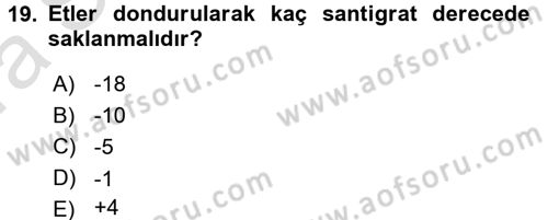 Temel Mutfak Teknikleri Dersi Ara Sınavı Deneme Sınav Soruları 19. Soru