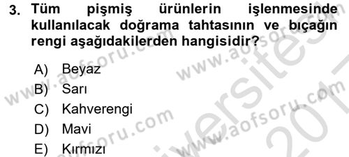Temel Mutfak Teknikleri Dersi Ara Sınavı Deneme Sınav Soruları 3. Soru