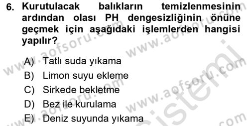 Temel Mutfak Teknikleri Dersi Ara Sınavı Deneme Sınav Soruları 6. Soru