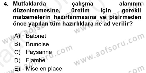 Temel Mutfak Teknikleri Dersi 2017 - 2018 Yılı 3 Ders Sınav Soruları 4. Soru