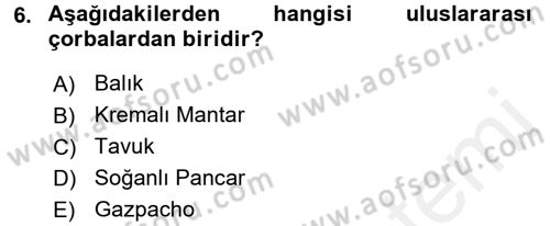Temel Mutfak Teknikleri Dersi 2017 - 2018 Yılı 3 Ders Sınav Soruları 6. Soru