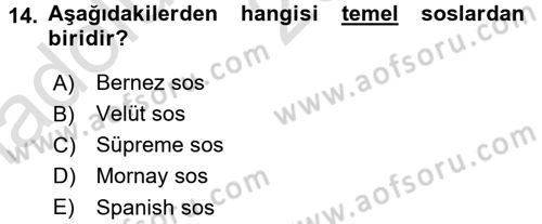 Temel Mutfak Teknikleri Dersi Ara Sınavı Deneme Sınav Soruları 14. Soru