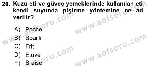 Temel Mutfak Teknikleri Dersi Ara Sınavı Deneme Sınav Soruları 20. Soru