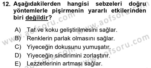 Temel Mutfak Teknikleri Dersi 2017 - 2018 Yılı (Final) Dönem Sonu Sınav Soruları 12. Soru