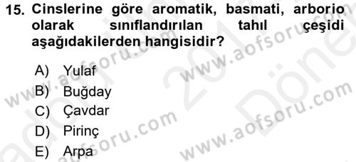 Temel Mutfak Teknikleri Dersi 2017 - 2018 Yılı (Final) Dönem Sonu Sınav Soruları 15. Soru