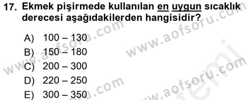 Temel Mutfak Teknikleri Dersi 2017 - 2018 Yılı (Final) Dönem Sonu Sınav Soruları 17. Soru