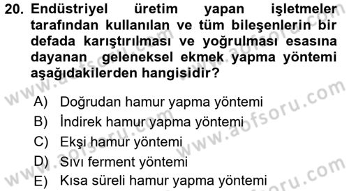 Temel Mutfak Teknikleri Dersi 2017 - 2018 Yılı (Final) Dönem Sonu Sınav Soruları 20. Soru