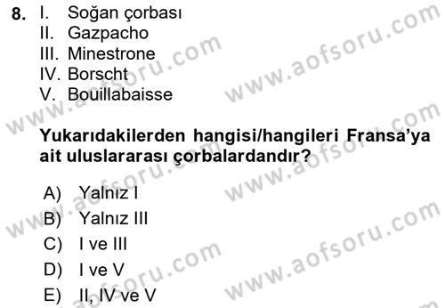 Temel Mutfak Teknikleri Dersi 2020 - 2021 Yılı Yaz Okulu Sınav Soruları 8. Soru