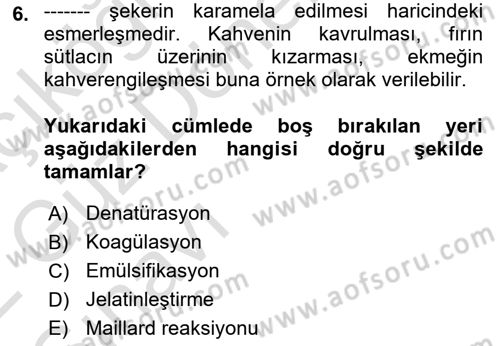 Temel Mutfak Teknikleri Dersi 2021 - 2022 Yılı (Vize) Ara Sınav Soruları 6. Soru